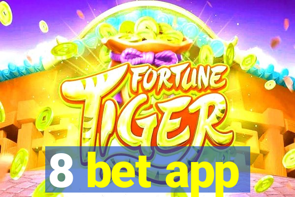 8 bet app